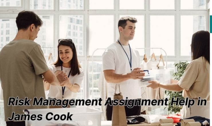 Risk Management Assignment Help in James Cook